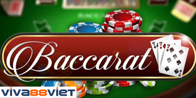 Giới thiệu chi tiết về game bài trực tuyến Baccarat Viva88