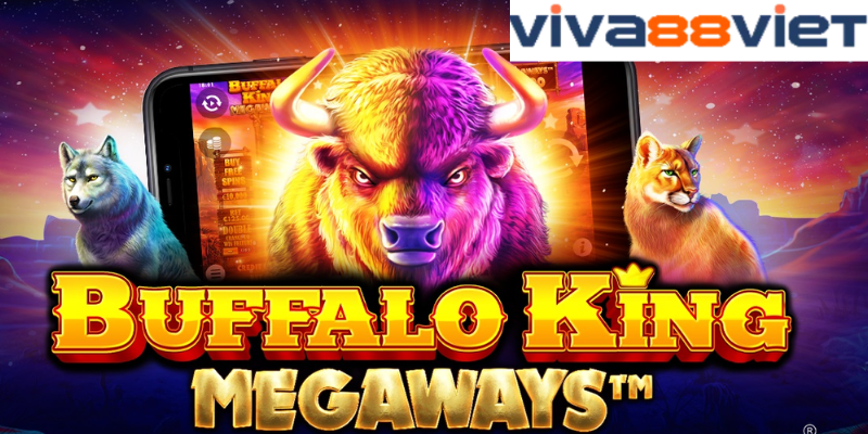 Tổng quan về game Buffalo King Megaways Viva88