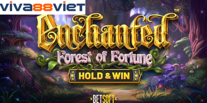 Enchanted Forest Of Fortune Viva88