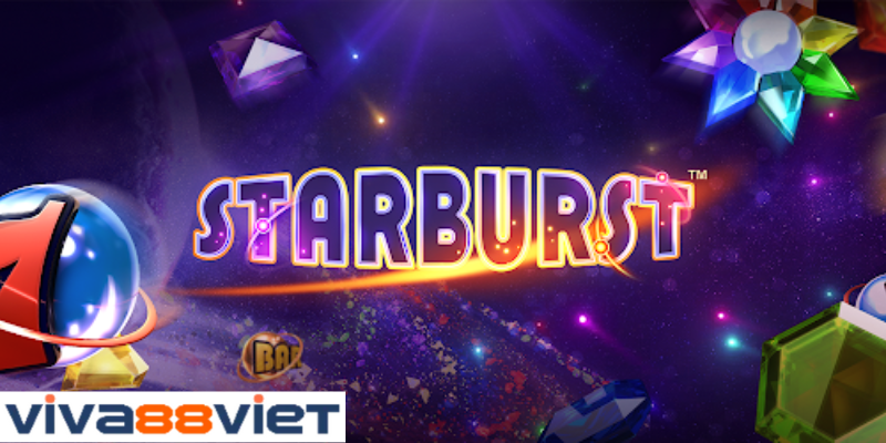 Đặc điểm nổi bật của tựa game Starburst