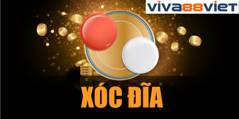 Xóc đĩa Viva88 có gì hot? 